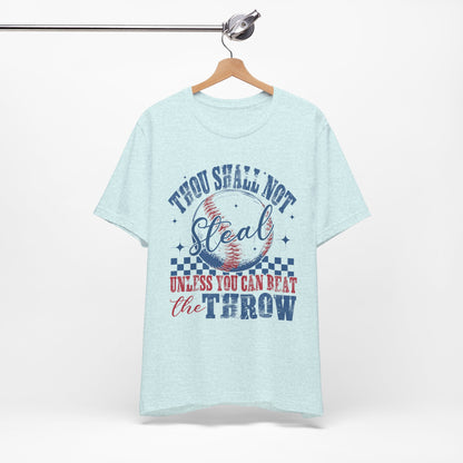 Thou Shall Not Steal Baseball Tee - Funny Unisex Jersey Short Sleeve Shirt