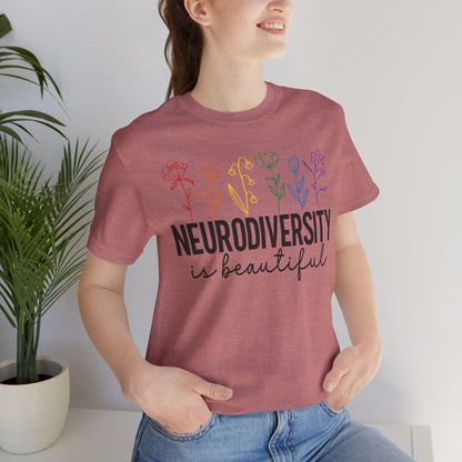 Neurodiversity is Beautiful Tee - Unisex Short Sleeve T-Shirt