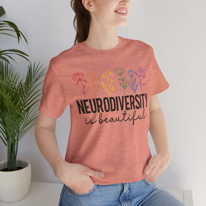 Neurodiversity is Beautiful Tee - Unisex Short Sleeve T-Shirt