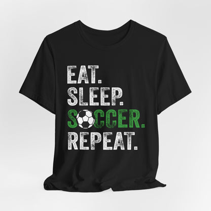 Eat Sleep Soccer Repeat Bella Canvas T-Shirt