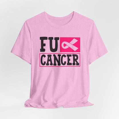F*** Cancer Bella Canvas Tshirt