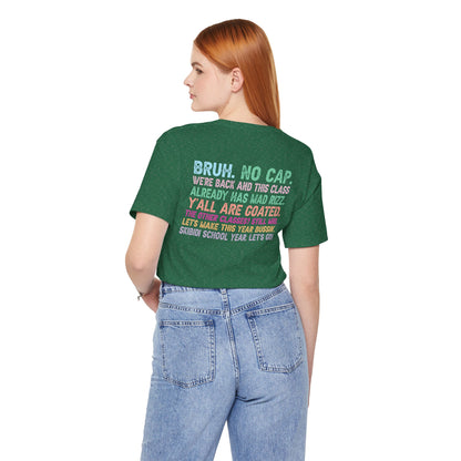 Back to School Funny No Cap Unisex Tee
