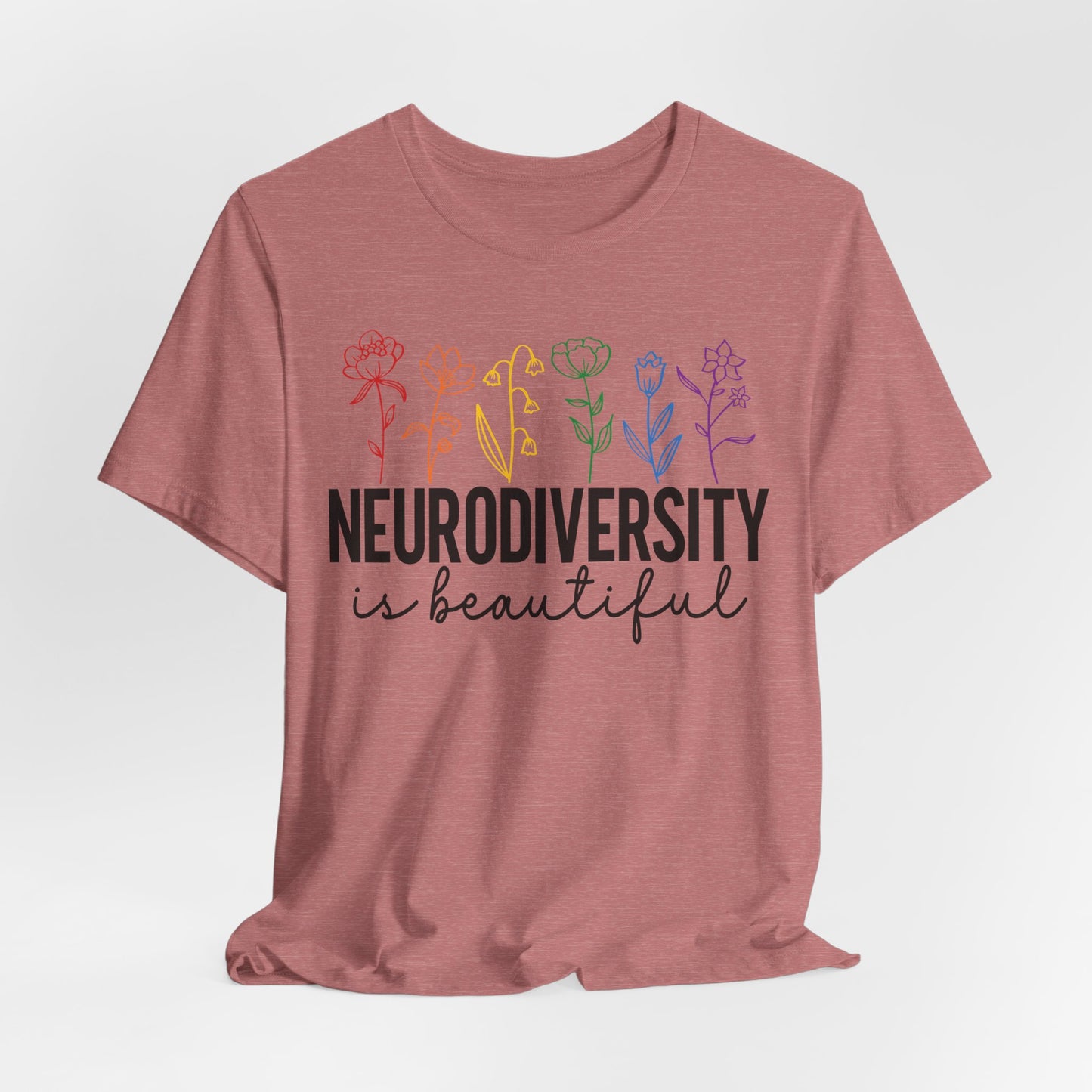 Neurodiversity is Beautiful Tee - Unisex Short Sleeve T-Shirt