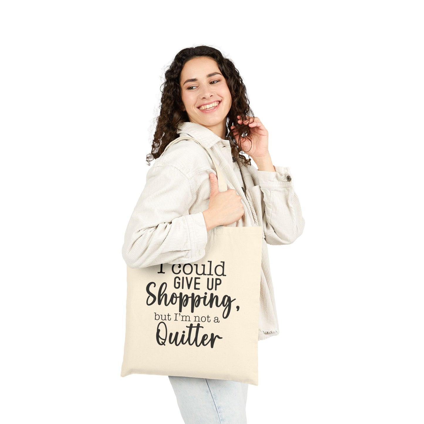 I Could Give Up Shopping Tote Bag