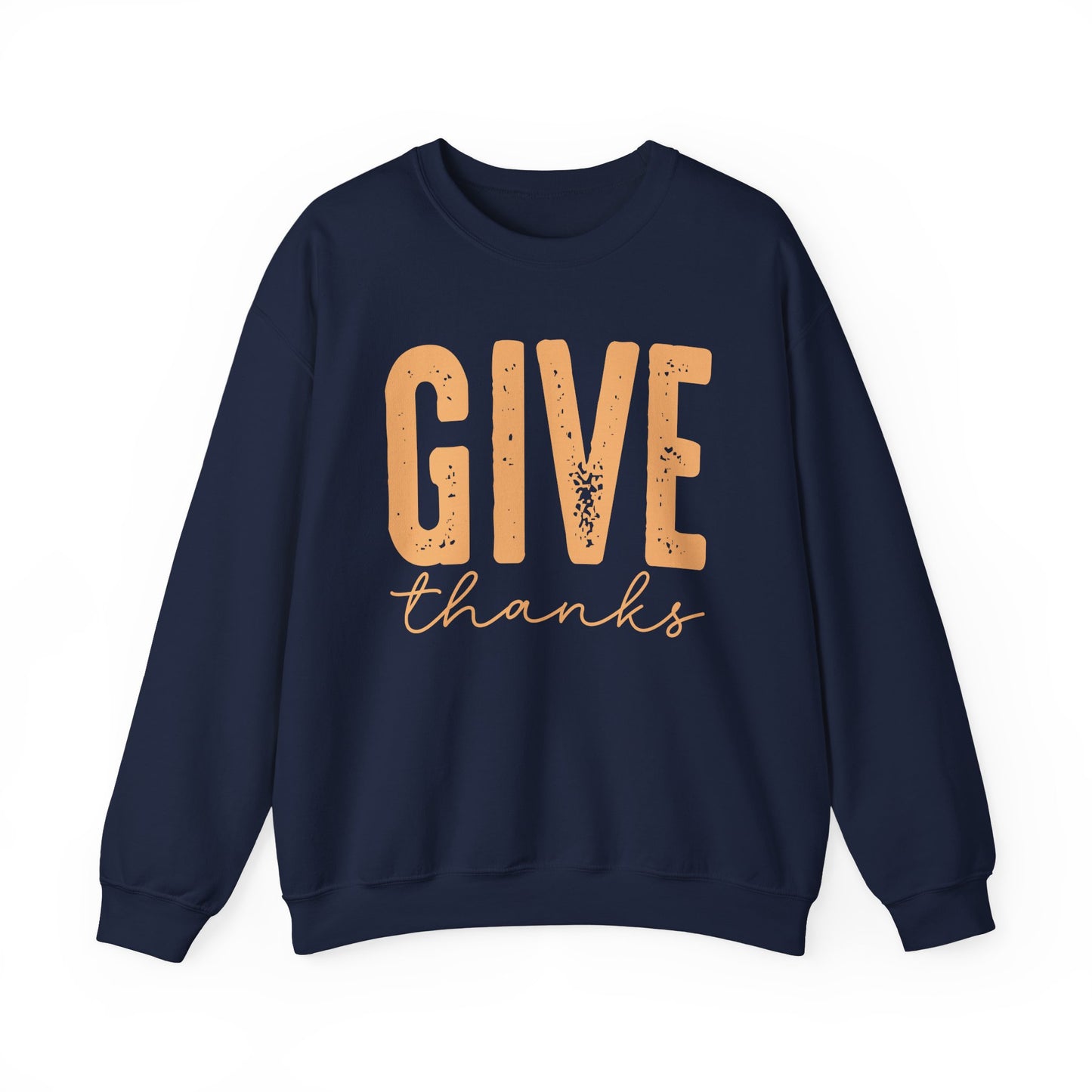 Give Thanks, Thanksgiving Gildan Crewneck Sweatshirt