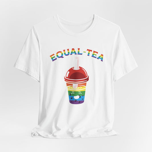 Unisex Pride Equal-Tea T-Shirt