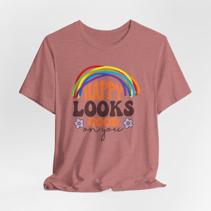 Happy Looks Good on You Tee - Unisex Jersey Short Sleeve T-Shirt for Positive Vibes and Joyful Celebrations
