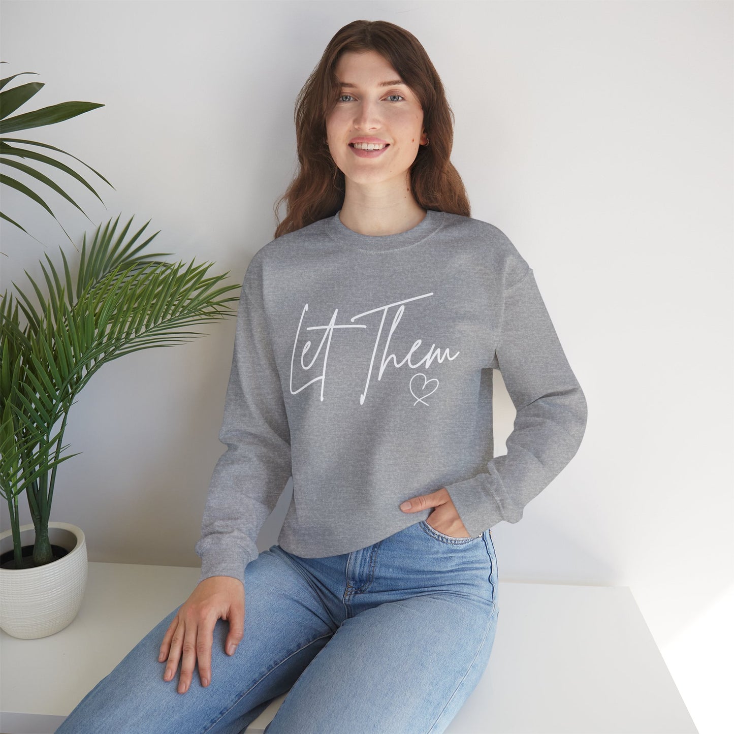 Let Them Heart Unisex Crewneck Sweatshirt - Cozy & Inspirational Apparel