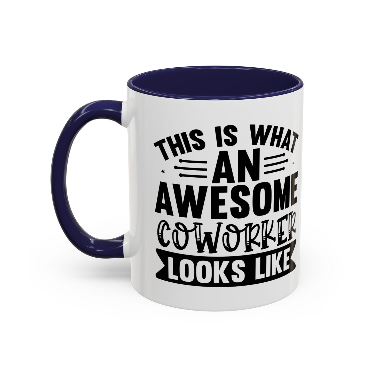 Awesome Coworker Accent Coffee Mug -11oz