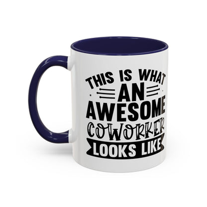 Awesome Coworker Accent Coffee Mug -11oz