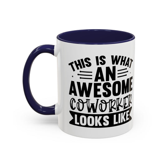Awesome Coworker Accent Coffee Mug -11oz