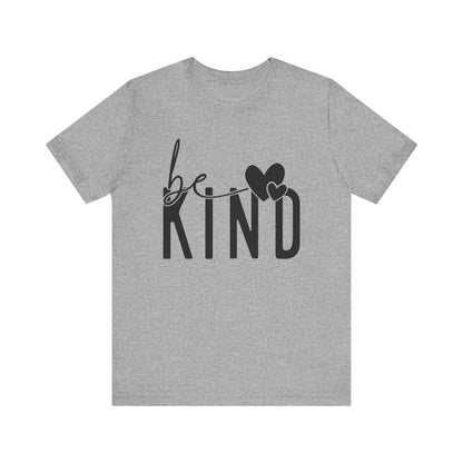 Be Kind Unisex Short Sleeve Tee