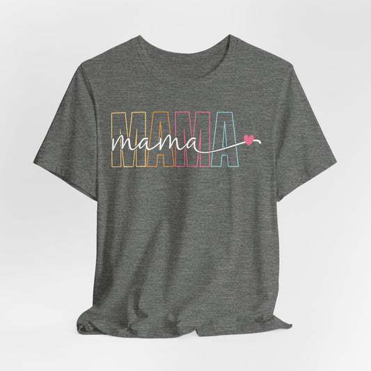 “Mama” Unisex Jersey Short Sleeve Tee - Perfect Gift for Moms