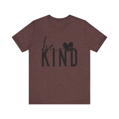 Be Kind Unisex Short Sleeve Tee