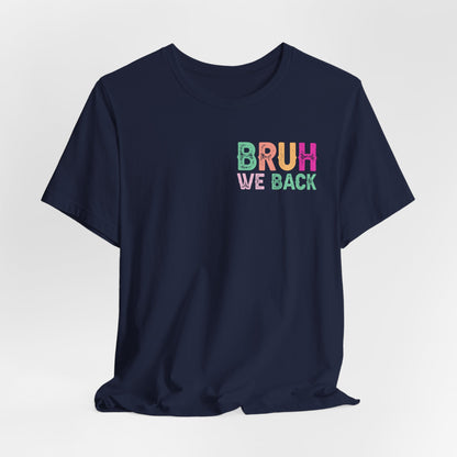 Back to School Funny No Cap Unisex Tee