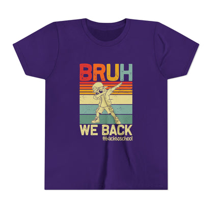 Retro Youth Tee - 'BRUH WE BACK' 80s Inspired Back to School