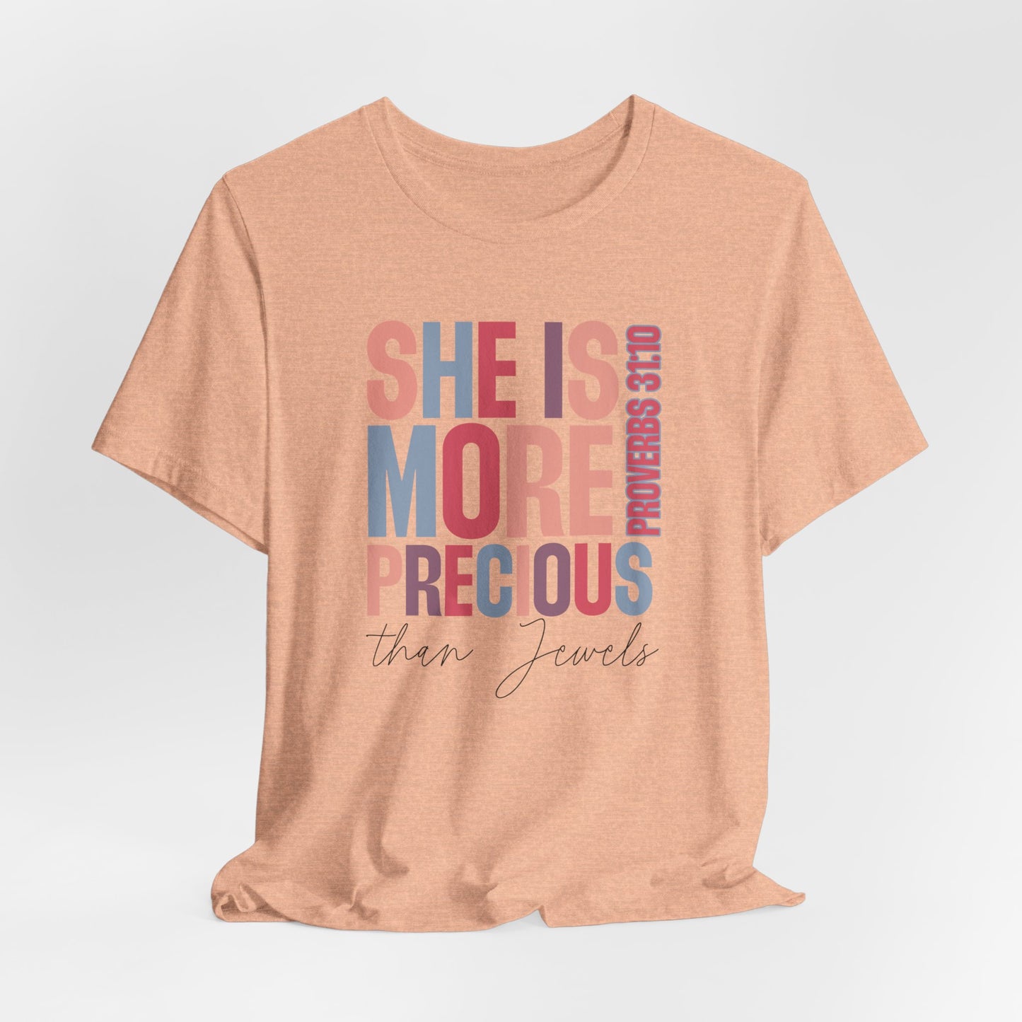 She Is More Precious Short Sleeve Tee | Faith-Based Gift, Christian Apparel, Motivational T-Shirt, Women's Style, Thoughtful Gift