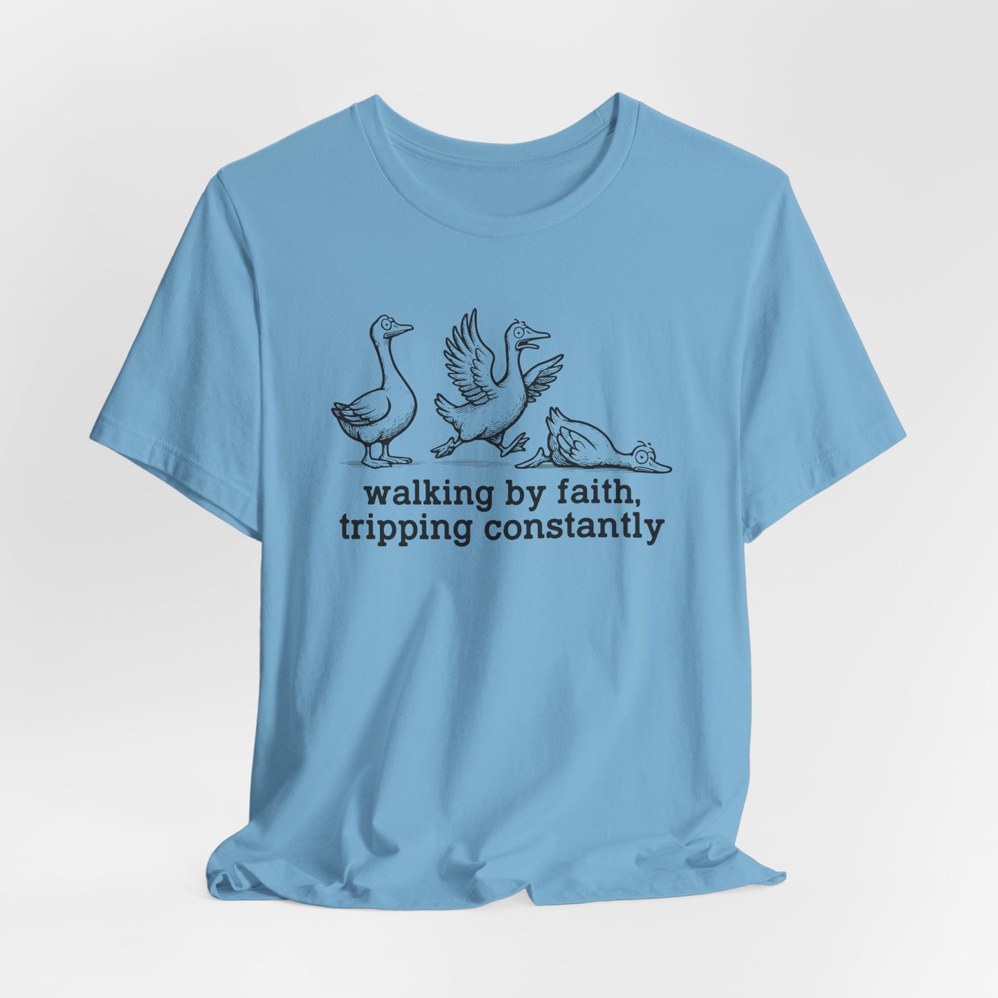 Walking by Faith Unisex Jersey Short Sleeve Tee, Funny T-Shirt