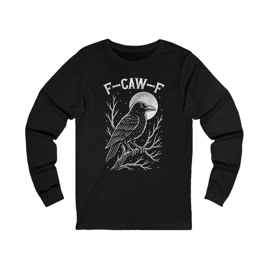 F-Caw-F Raven Moon Long Sleeve Tee Unisex Shirt Funny