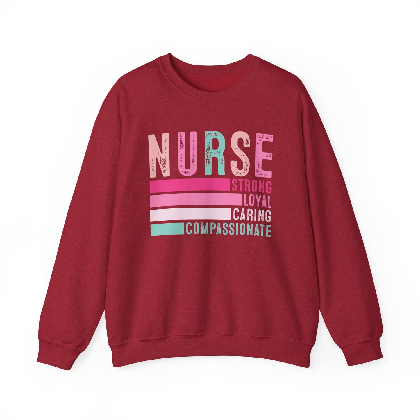 Nurse, Strong, Loyal, Caring Gildan Crewneck Sweatshirt