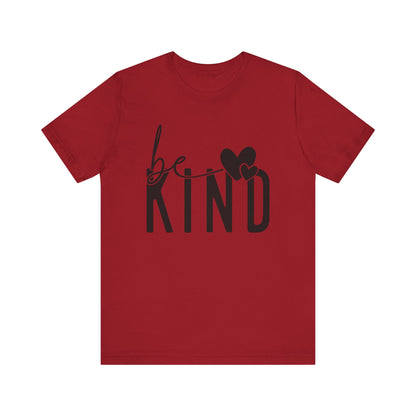 Be Kind Unisex Short Sleeve Tee