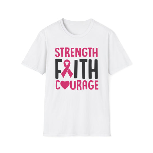 Faith Strength Courage- Cancer - Gildan Softstyle Tshirt