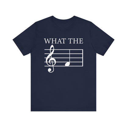 What the F, musical pun Unisex Jersey Short Sleeve Tee