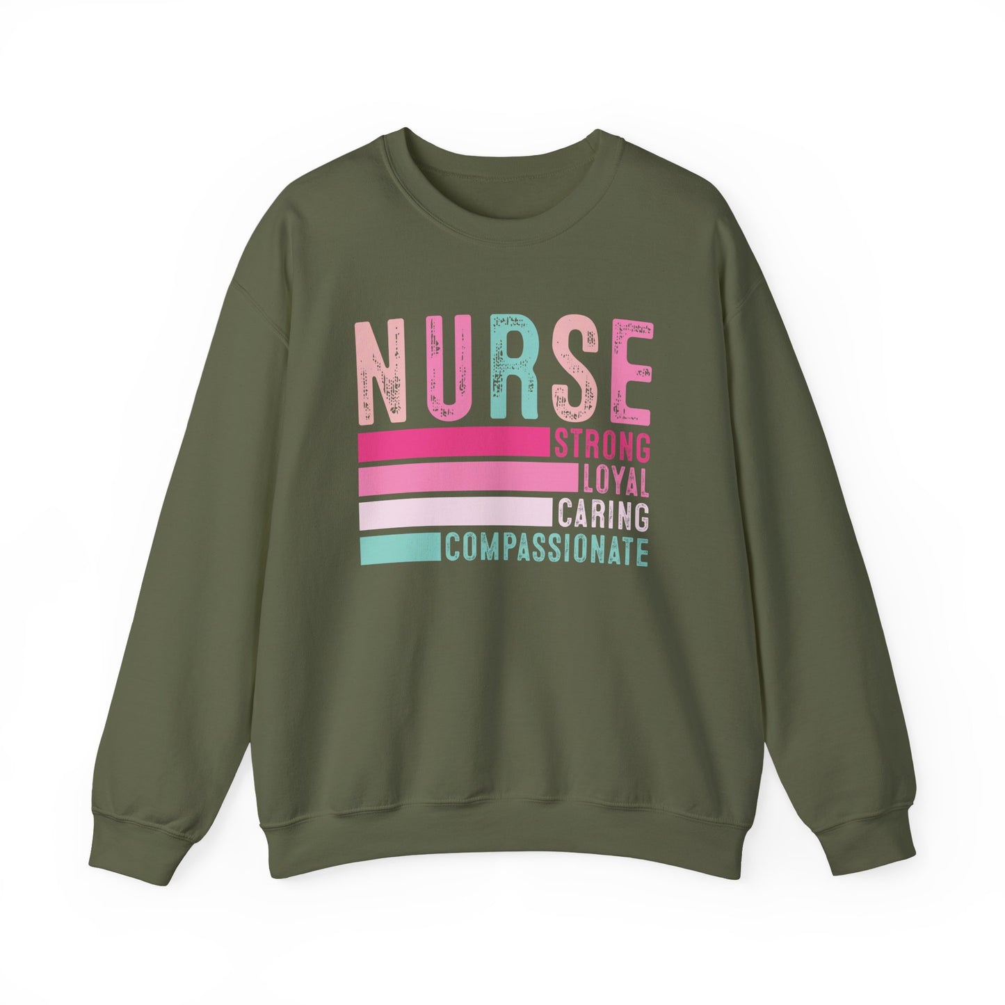 Nurse, Strong, Loyal, Caring Gildan Crewneck Sweatshirt