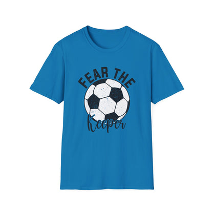 Fear the Keeper Soccer Tshirt Gildan Softstyle