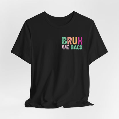 Back to School Funny No Cap Unisex Tee