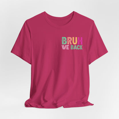 Back to School Funny No Cap Unisex Tee