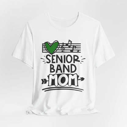 Senior Band Mom Bella Canvas T-Shirt