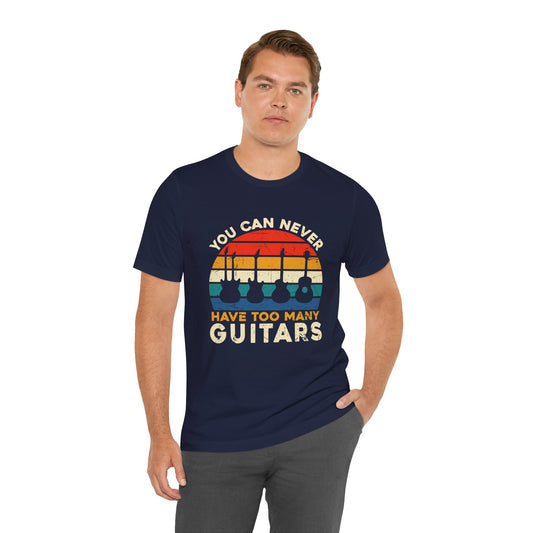 You Can Never Have Too Many Guitars T-Shirt, Music Lover Gift, Unisex Short Sleeve Tee, Guitar Enthusiast Apparel, Vintage Style [...]