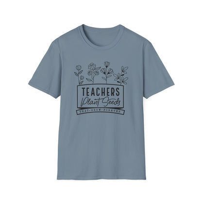 Teachers Plant Seeds Gildan Softstyle Tshirt
