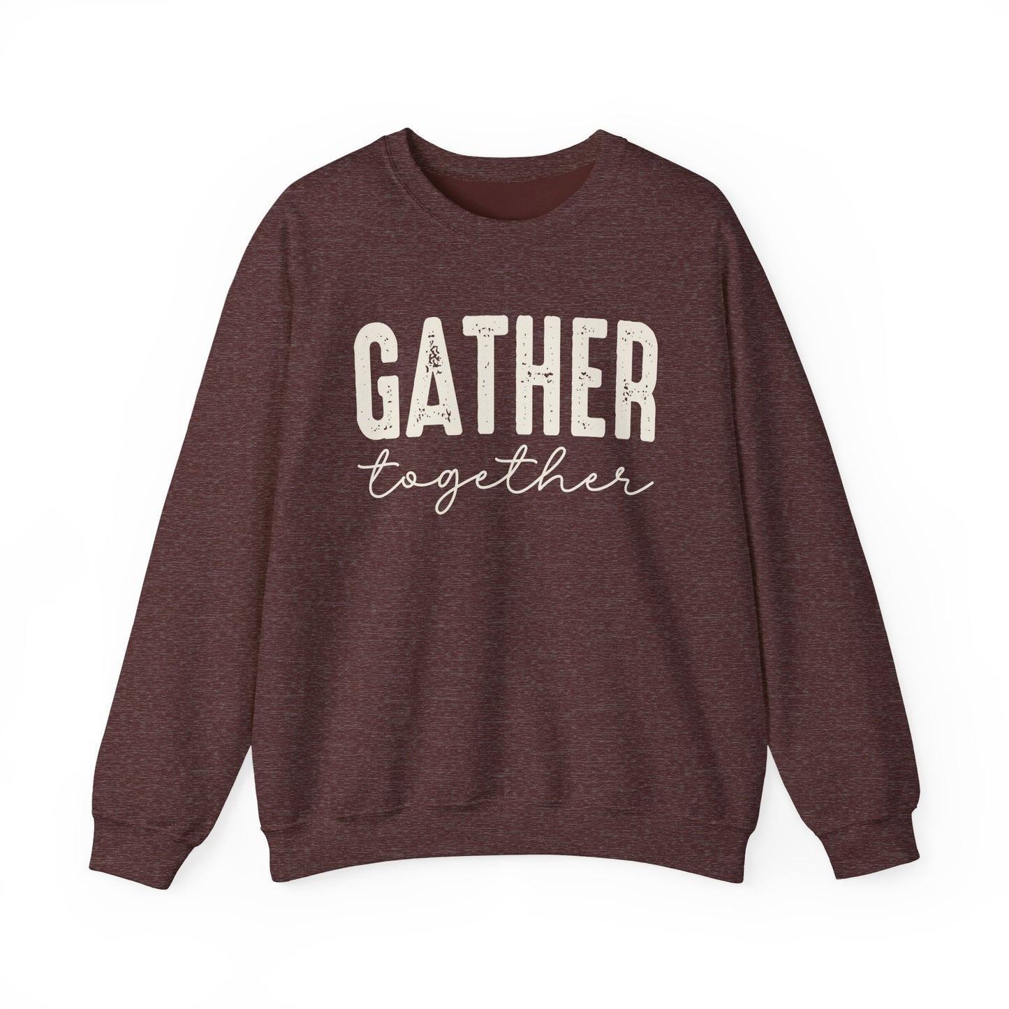 Gather Together Thanksgiving Gildan Heavy Blend Crewneck