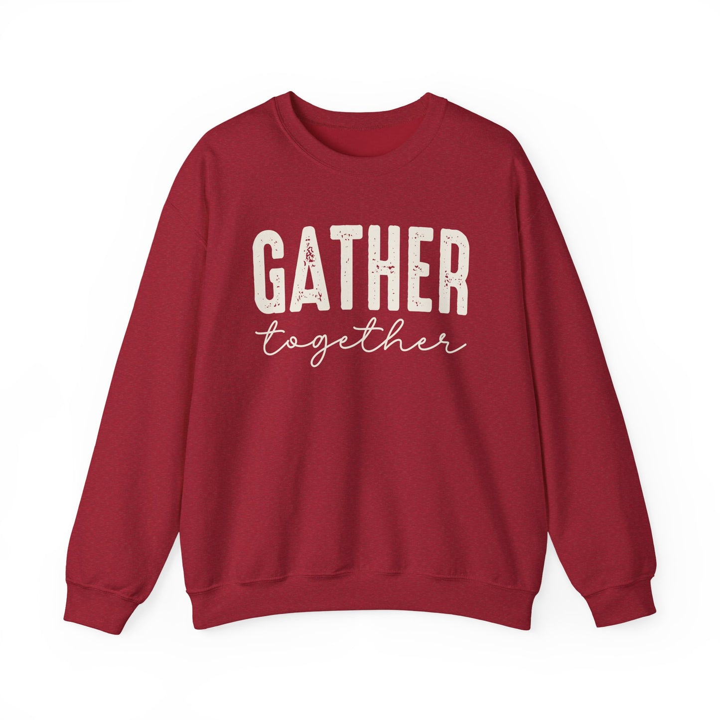 Gather Together Thanksgiving Gildan Heavy Blend Crewneck