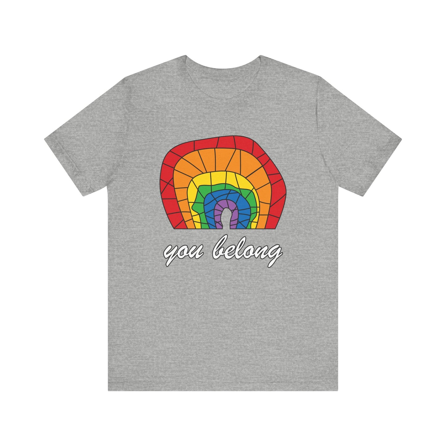Rainbow 'You Belong' Unisex Jersey Tee, LGBTQ Pride Shirt