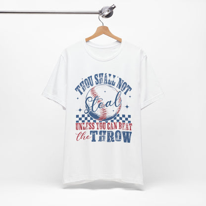 Thou Shall Not Steal Baseball Tee - Funny Unisex Jersey Short Sleeve Shirt