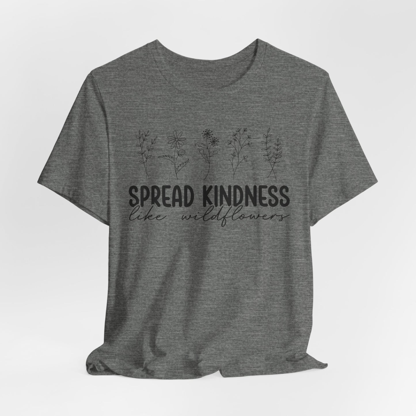 Spread Kindness Wildflower Tee - Unisex Jersey Short Sleeve Shirt