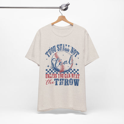 Thou Shall Not Steal Baseball Tee - Funny Unisex Jersey Short Sleeve Shirt