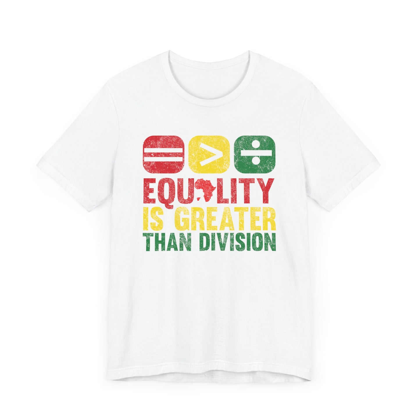 Equality is Greater Unisex Tee, Activism Shirt, Social Justice Apparel, Gift for Activists, Equality T-Shirt, Unisex Equality Top