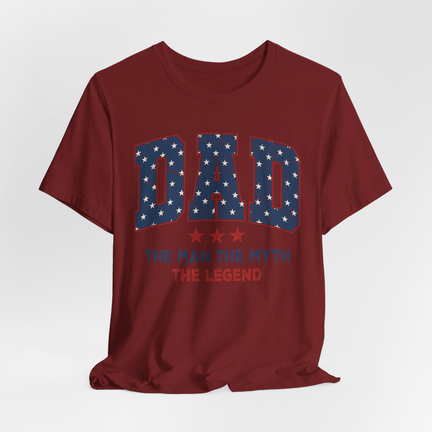 4th of July Dad Unisex Tee - The Man, The Myth, The Legend