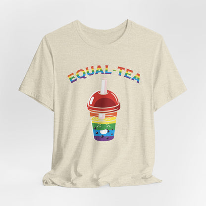 Unisex Pride Equal-Tea T-Shirt