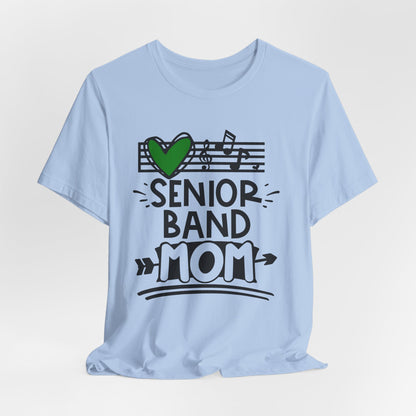 Senior Band Mom Bella Canvas T-Shirt