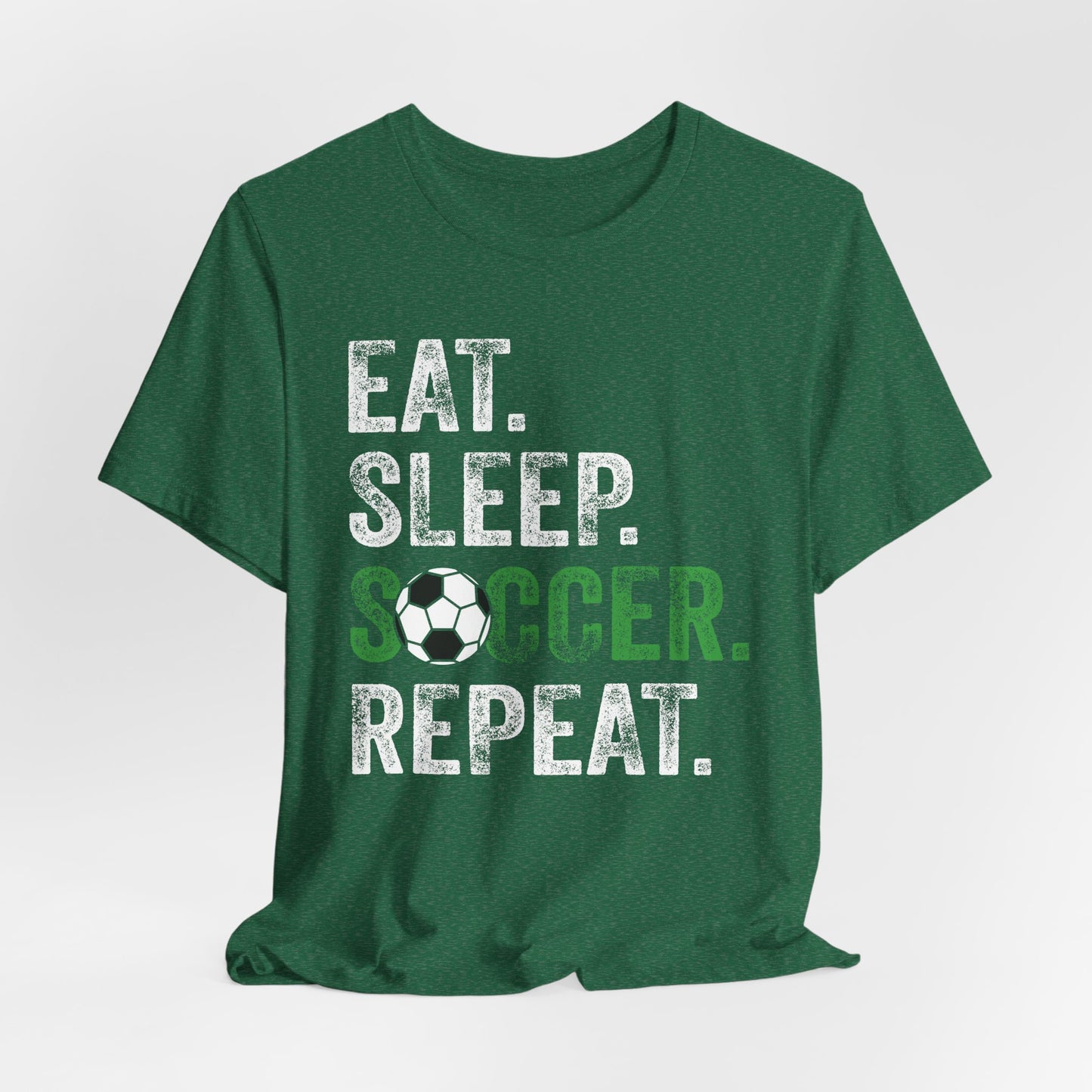 Eat Sleep Soccer Repeat Bella Canvas T-Shirt