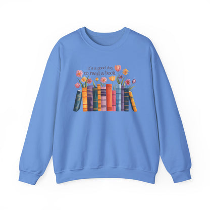 Its a Good Day to Read a Book Gildan Crewneck Sweatshirt