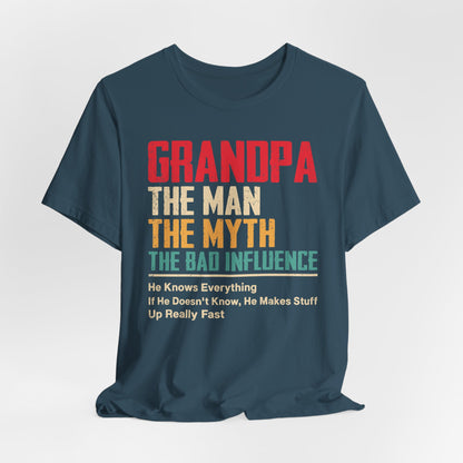 Funny Grandpa T-Shirt - The Man, The Myth, The Bad Influence