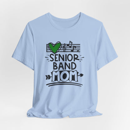 Senior Band Mom Bella canvas tshirt