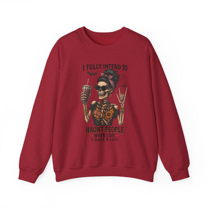 Haunting Vibes Sweatshirt - I Fully Intend to Haunt People