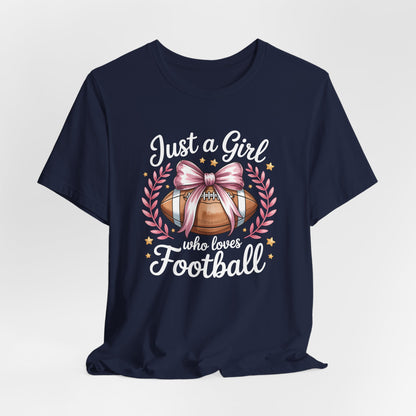 Just a Girl Who Loves Football Tee